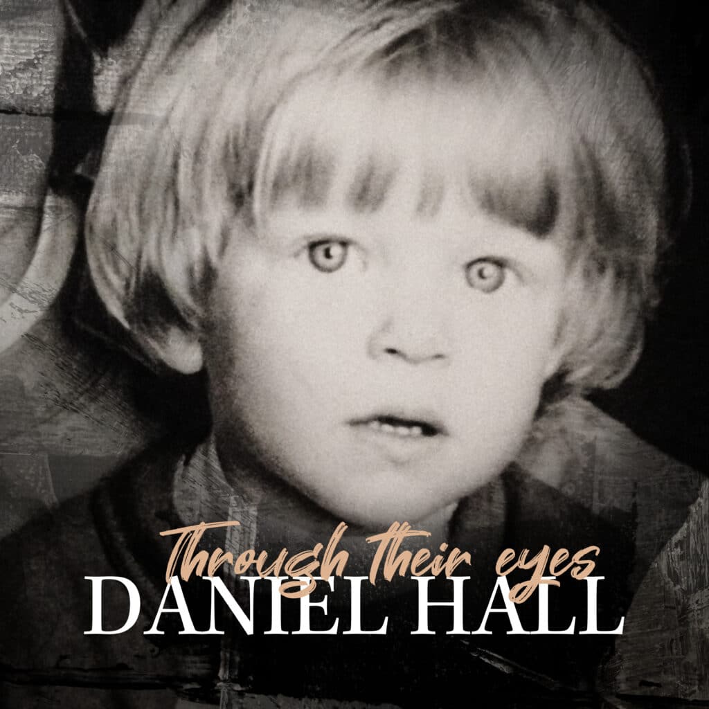 daniel-hall_cover_through-their-eyes_FINAL_5000x5000